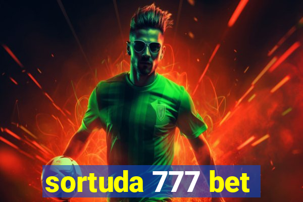 sortuda 777 bet